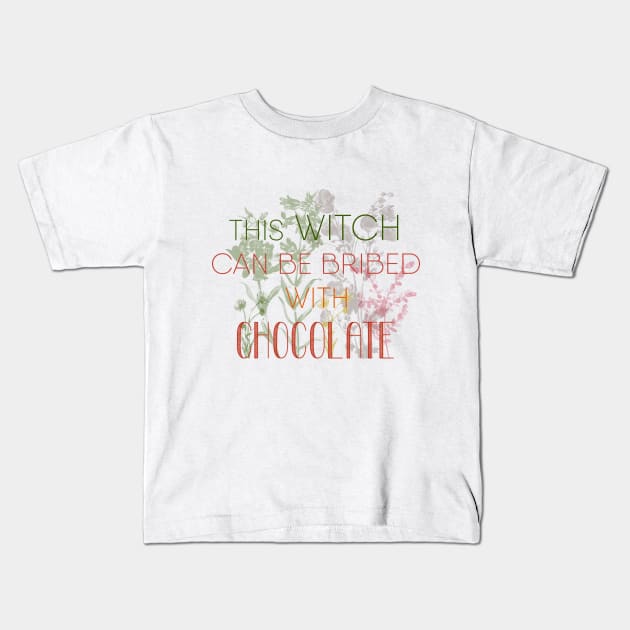 Witchy Puns - This Witch Can Be Bribed With Chocolate Kids T-Shirt by Knight and Moon